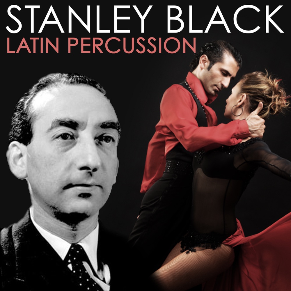 Обложка альбома «Latin Percussión (Remastered)» — Stanley Black