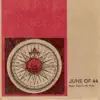 June of 44 - Take It With a Grain of Salt