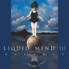 Liquid Mind III: Balance (Remastered) artwork