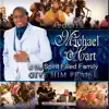 Apostle Michael Hart & the Spirit Filled Family - Abundance of Rain
