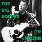 The Big Bopper - Walking Through My Dreams