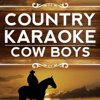 Man! I Feel Like a Woman! - Country Karaoke Cow Boys