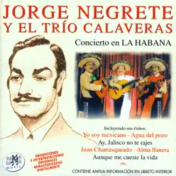 Concierto en la Habana - Jorge Negrete
