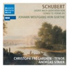 Schubert: Songs to Poems By Goethe