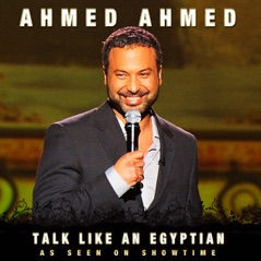 Ahmed Ahmed: Talk Like an Egyptian (LOL Comedy Festival Series) [LOL Comedy Festival Series]