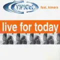 LIVE FOR TODAY