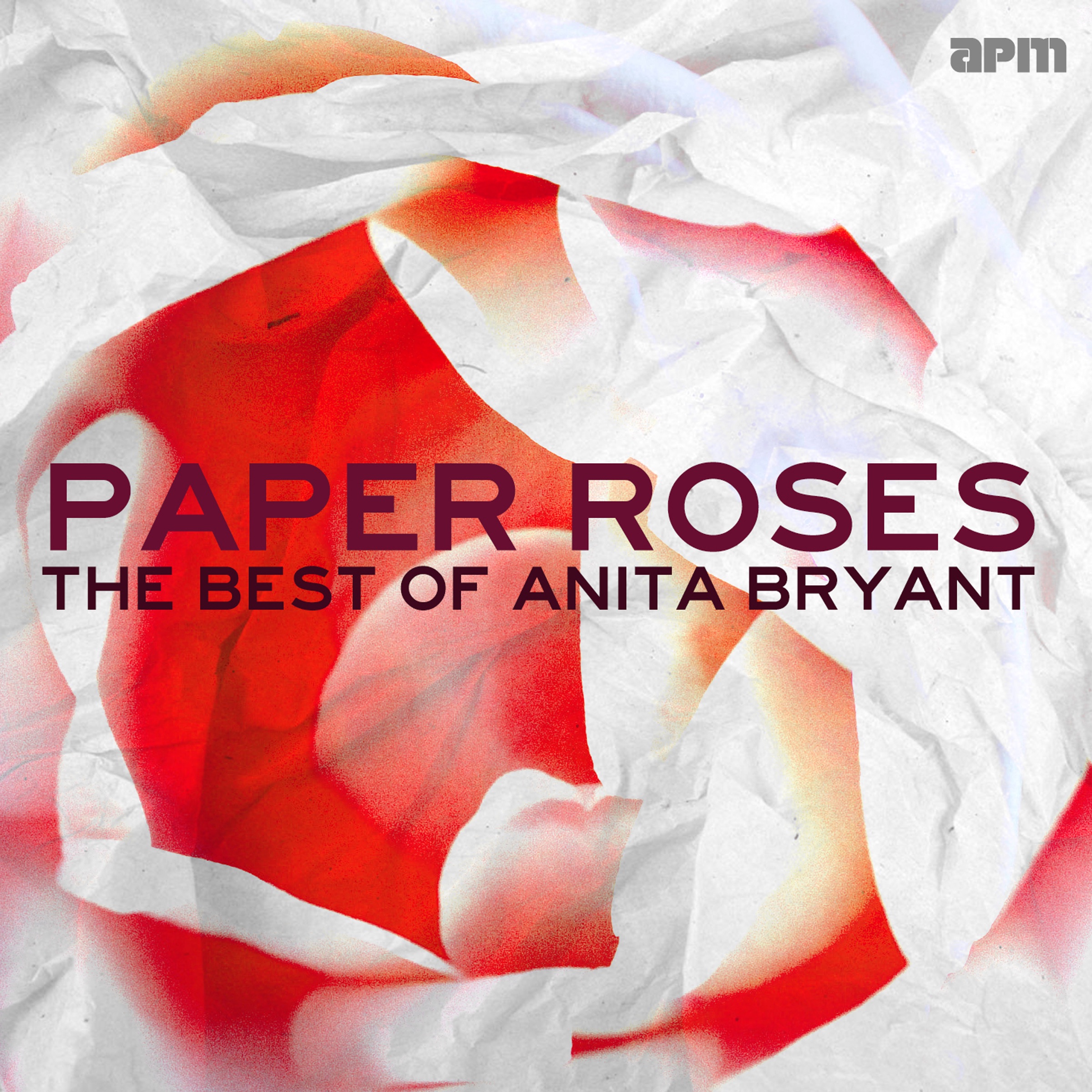 Paper Roses - The Best of Anita Bryant