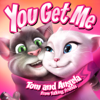 You Get Me (From "Talking Friends") - Tom and Angela