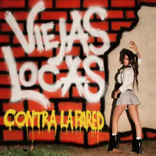 lataa albumi Viejas Locas - Contra La Pared