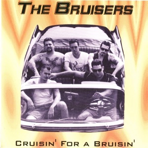 Cruisin' for a Bruisin' (Expanded Edition)