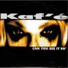 Kafé - Can You See It 98' (Extended Version)