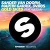 Gold Skies - Sander van Doorn, Martin Garrix & DVBBS