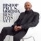 Your Best Days Yet - Bishop Paul S. Morton lyrics