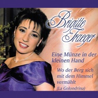 Brigitte Traeger - Wo der Berg sich mit dem Himmel vermählt (La Golondrina)