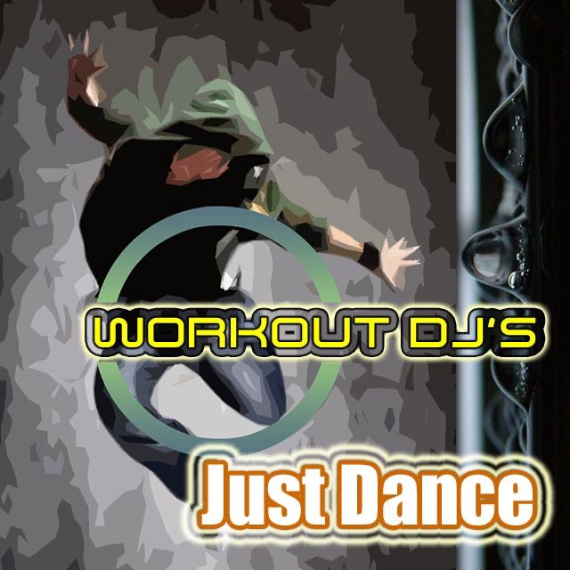 Just Dance (Workout Remix)