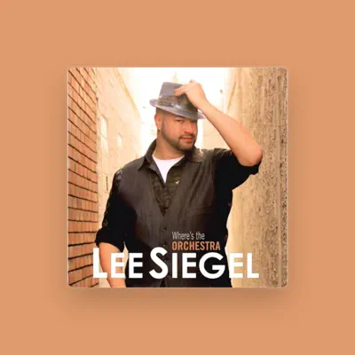 Listen to Lee Siegel, watch music videos, read bio, see tour dates & more!
