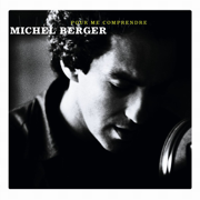 Pour me comprendre - Michel Berger