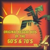 Original Reggae Hits of the 60's & 70's, Vol. 4