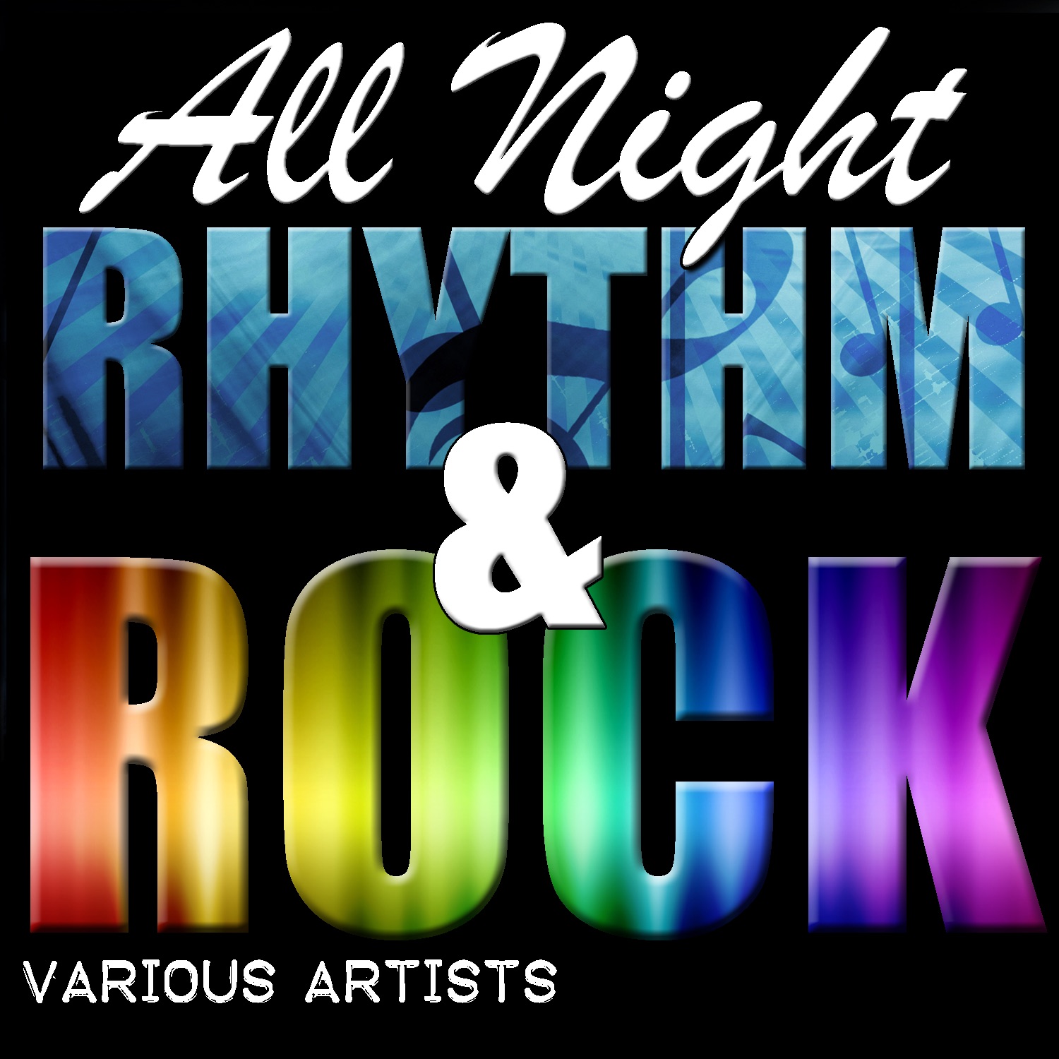 All Night Rhythm & Rock
