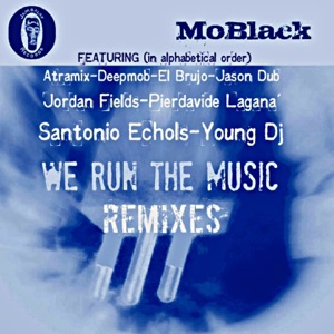 We Run the Music (Remixes)