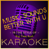 Music Sounds Better With U (Karaoke Version) - High Frequency Karaoke