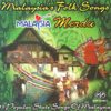 Malaysia's Folk Songs - Malaysia Merdu (13 Popular State Songs of Malaysia) - Various Artists