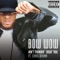 Ain't Thinkin' Bout You (feat. Chris Brown) - Bow Wow & Chris Brown lyrics