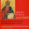 St. Matthew - The Schola Cantorum of St. Peter the Apostle, J Michael Thompson Director lyrics