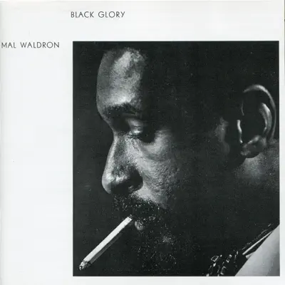 Black Glory (Live) - Mal Waldron Black Glory (Live) - Mal Waldron