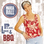 Marcia Ball - Watermelon Time