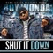 Shut It Down - Boy Wonda lyrics