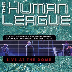 The Human League - Together In Electric Dreams - 排舞 音乐
