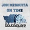 On Time - Jon Mesquita lyrics