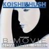 Koishii & Hush