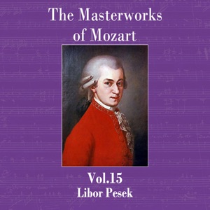 The Masterworks of Mozart, Vol. 15: Piano Concerti Nos. 5, 6 & 17