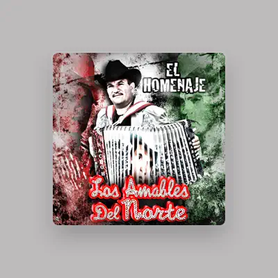 Listen to Los Amables Del Norte, watch music videos, read bio, see tour dates & more!