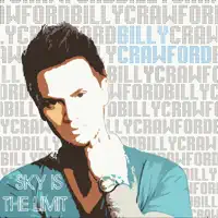 Sky Is The Limit — Billy Crawford