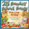 25 Sunday School Songs - Various Artists