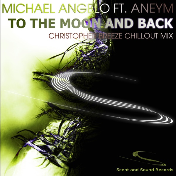 To The Moon And Back (feat. Aneym) - Single