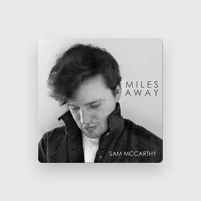 Listen to Sam McCarthy, watch music videos, read bio, see tour dates & more!