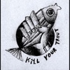 Kill Your Trout