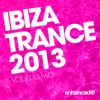 Ibiza Trance 2013, Vol. Two