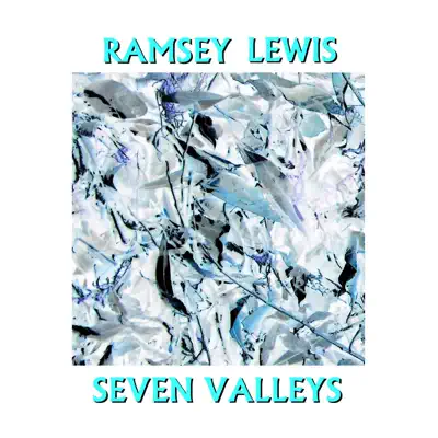 Seven Valleys - Ramsey Lewis