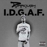 I.D.G.A.F. - Single - Dorrough Music