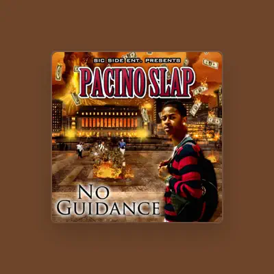 Listen to Pacino Slap, watch music videos, read bio, see tour dates & more!