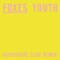 Youth - Foxes lyrics