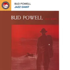Jazz Giant - Bud Powell Jazz Giant - Bud Powell