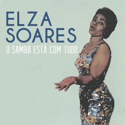 O Samba Está Com Tudo - Single - Elza Soares