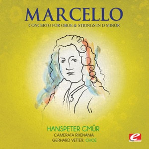 Marcello: Concerto for Oboe and Strings in D Minor (Remastered) - Single