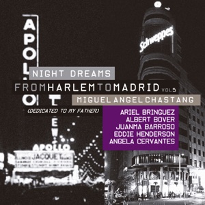 From Harlem to Madrid Vol. 5 Night Dreams (feat. Ariel Bringuez, Albert Bover & Juanma Barroso)